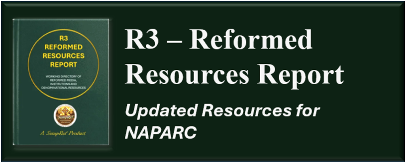 R3 Reformed Resources Report